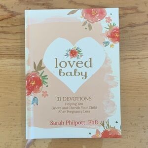 Loved Baby Book by Sarah Philpott, PhD